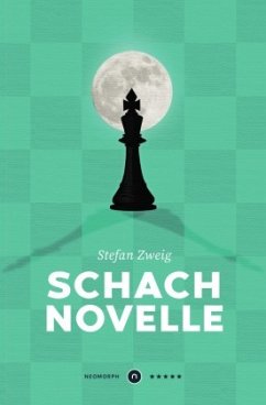 Schachnovelle Neomorph Design-Edition (Smart Paperback) - Zweig, Stefan