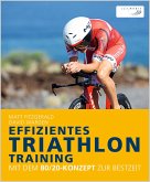 Effizientes Triathlon-Training (eBook, ePUB) Effizientes Triathlon-Training (eBook, ePUB)