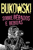 Sobre bêbados e bebidas (eBook, ePUB) Sobre bêbados e bebidas (eBook, ePUB)