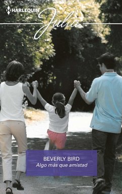 Algo más que amistad (eBook, ePUB) - Bird, Beverly