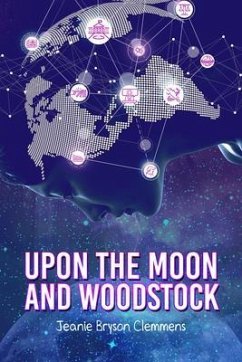 Upon The Moon And Woodstock (eBook, ePUB) - Clemmens, Jb