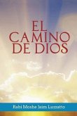 El Camino de Dios (Spanish Edition) (eBook, ePUB)