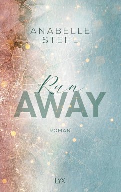 Runaway / Away Bd.3 - Stehl, Anabelle