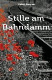 Stille am Bahndamm