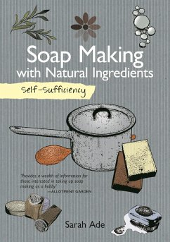 Cover Soap Making with Natural Ingredients (eBook, ePUB)