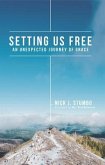 SETTING US FREE (eBook, ePUB)