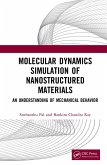 Molecular Dynamics Simulation of Nanostructured Materials (eBook, PDF)