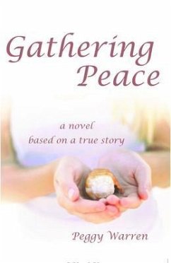 Gathering Peace (eBook, ePUB) - Warren, Peggy