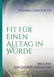 Fit für einen Alltag in Würde - Bild 1