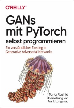 GANs mit PyTorch selbst programmieren - Rashid, Tariq