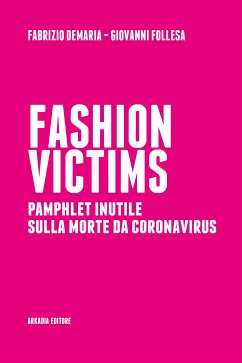 Fashion Victims (eBook, ePUB) - Demaria, Fabrizio; Follesa, Giovanni