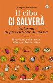 Il cibo ci salverà (eBook, ePUB)