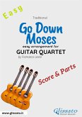 Go Down Moses - Easy Guitar Quartet (score & parts) (fixed-layout eBook, ePUB)