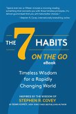 The 7 Habits on the Go (eBook, ePUB) The 7 Habits on the Go (eBook, ePUB)