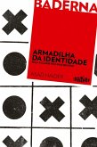 Armadilha da identidade (eBook, ePUB)