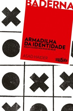 Armadilha da identidade (eBook, ePUB) - Haider, Asad