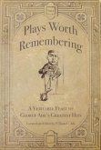 Plays Worth Remembering - Volume 1 (eBook, ePUB)