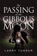 The Passing of the Gibbous Moon (eBook,... - Bild 1
