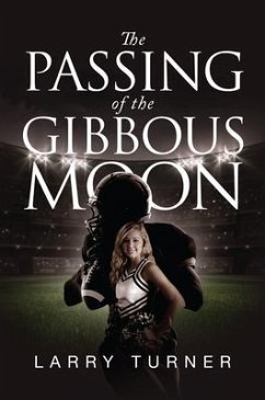 The Passing of the Gibbous Moon (eBook, ePUB) - Turner, Larry