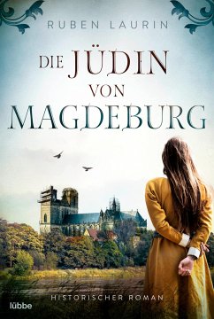 Die Jüdin von Magdeburg - Laurin, Ruben