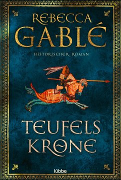 Teufelskrone / Waringham Saga Bd.6 - Gablé, Rebecca