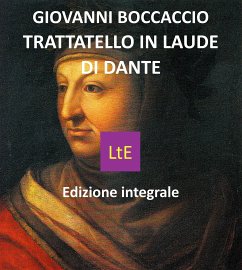 Trattatello in laude di Dante (eBook, ePUB) - Boccaccio, Giovanni