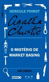 O mistério de Market Basing: Um conto de Hercule Poirot (eBook, ePUB)