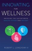 Innovating for Wellness (eBook, ePUB)