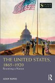 The United States, 1865-1920 (eBook, ePUB)