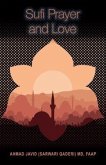 Sufi Prayer and Love (eBook, ePUB)
