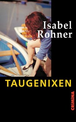 Taugenixen - Rohner, Isabel