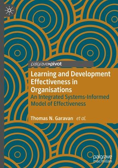 Learning and Development Effectiveness in Organisations - Garavan, Thomas N.;O'Brien, Fergal;Duggan, James