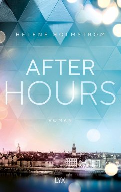 After Hours / Free Falling Bd.3 - Holmström, Helene