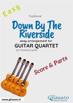 Down By The Riverside - Easy Guitar Quartet (score & parts) (fixed-layout eBook, ePUB) - Leone, Francesco