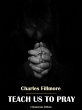 Teach Us to Pray (eBook, ePUB) - Bild 1