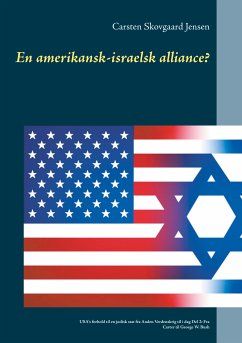 En amerikansk-israelsk alliance? (eBook, ePUB) - Jensen, Carsten Skovgaard