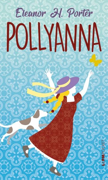 Pollyanna (eBook, ePUB) Pollyanna (eBook, ePUB)