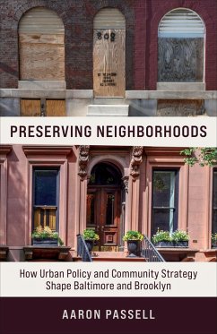 Preserving Neighborhoods (eBook, ePUB) - Passell, Aaron