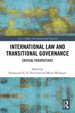 International Law and Transitional Governance (eBook, PDF) Cover International Law and Transitional Governance (eBook, PDF)