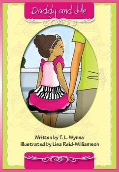 Daddy and Me (eBook, ePUB) - Wynne, T L