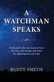 A Watchman Speaks (eBook, ePUB)