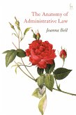 The Anatomy of Administrative Law (eBook, ePUB)