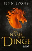 Der Name aller Dinge / Drachengesänge Bd.2 (eBook, ePUB)