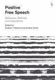 Positive Free Speech (eBook, PDF)