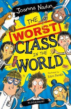 The Worst Class in the World (eBook, ePUB) - Nadin, Joanna