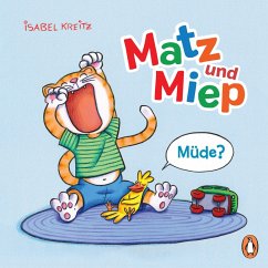 Müde? / Matz & Miep Bd.1 (eBook, ePUB) - Kreitz, Isabel