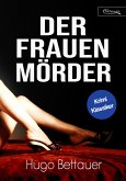 Der Frauenmörder (eBook, ePUB) Der Frauenmörder (eBook, ePUB)