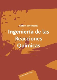 Ingeniería de las reacciones químicas (eBook, PDF) - Levenspiel, Octave