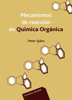 Mecanismos de reacción en química orgánica (eBook, PDF) - Sykes, Peter