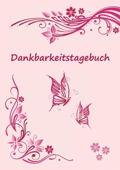 Dankbarkeitstagebuch - Schulze, Angelina